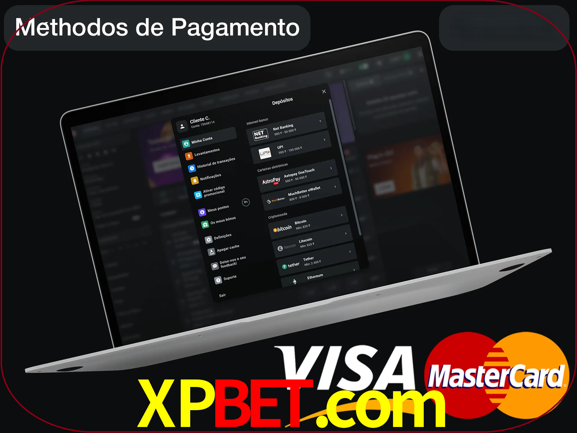 Use seu método de depósito preferido.
